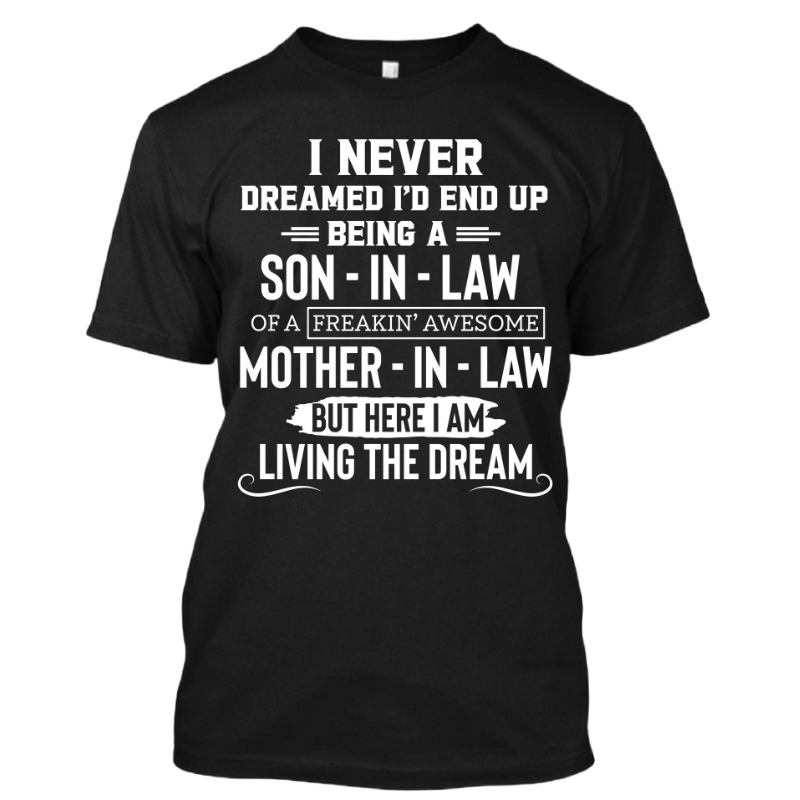 Son-In-Law of Freakin' Awesome Mother-In-Law