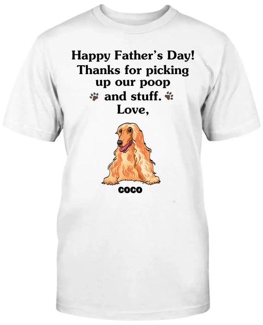 Happy Father's Day, Thank For Picking Up Our Poop, Custom Shirt For Dog Lovers, Personalized Gifts