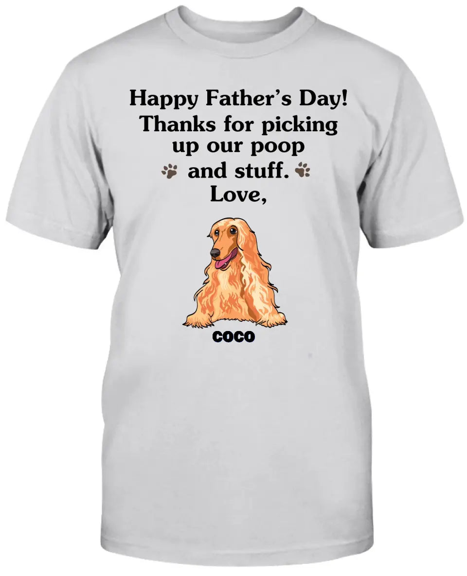 Happy Father's Day, Thank For Picking Up Our Poop, Custom Shirt For Dog Lovers, Personalized Gifts